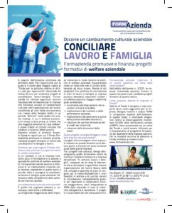 Occorre un cambiamento culturale aziendale. Conciliare lavoro e famiglia. Formazienda promuove e finanzia progetti formativi di welfare aziendale