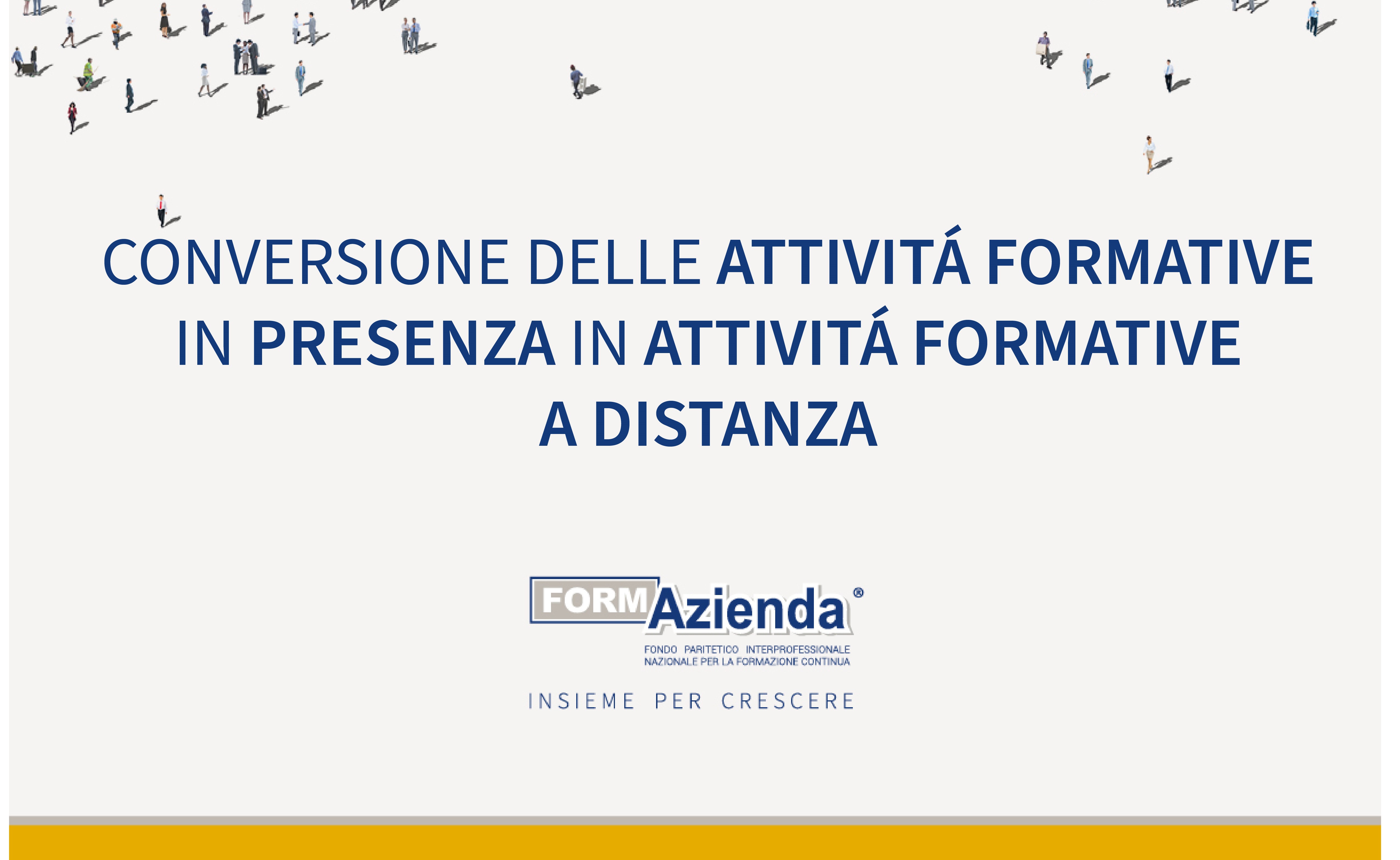 ESTESA LA POSSIBILITÀ DI CONVERTIRE LE ATTIVITÀ FORMATIVE IN PRESENZA IN MODALITÀ FORMATIVE A DISTANZA