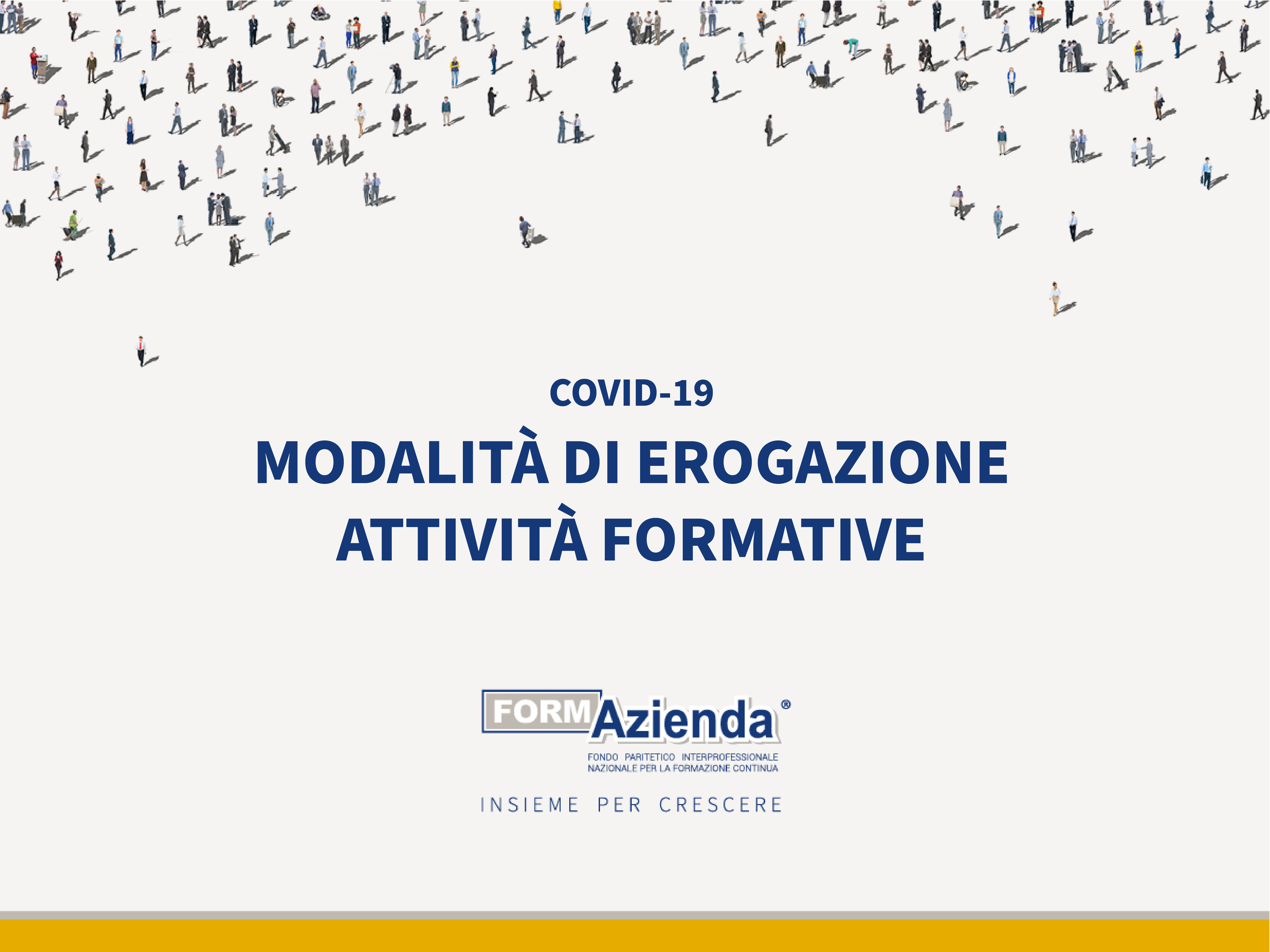 COVID-19. MODALITÀ DI EROGAZIONE DELLE ATTIVITÀ FORMATIVE