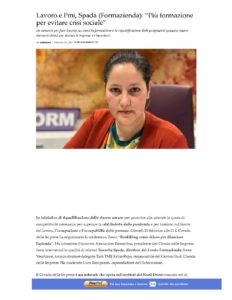 LAVORO E PMI, SPADA (FORMAZIENDA): “PIÙ FORMAZIONE PER EVITARE CRISI SOCIALE”