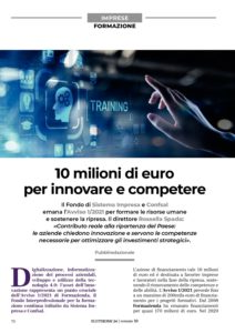 DIECI MILIONI DI EURO PER INNOVARE E COMPETERE